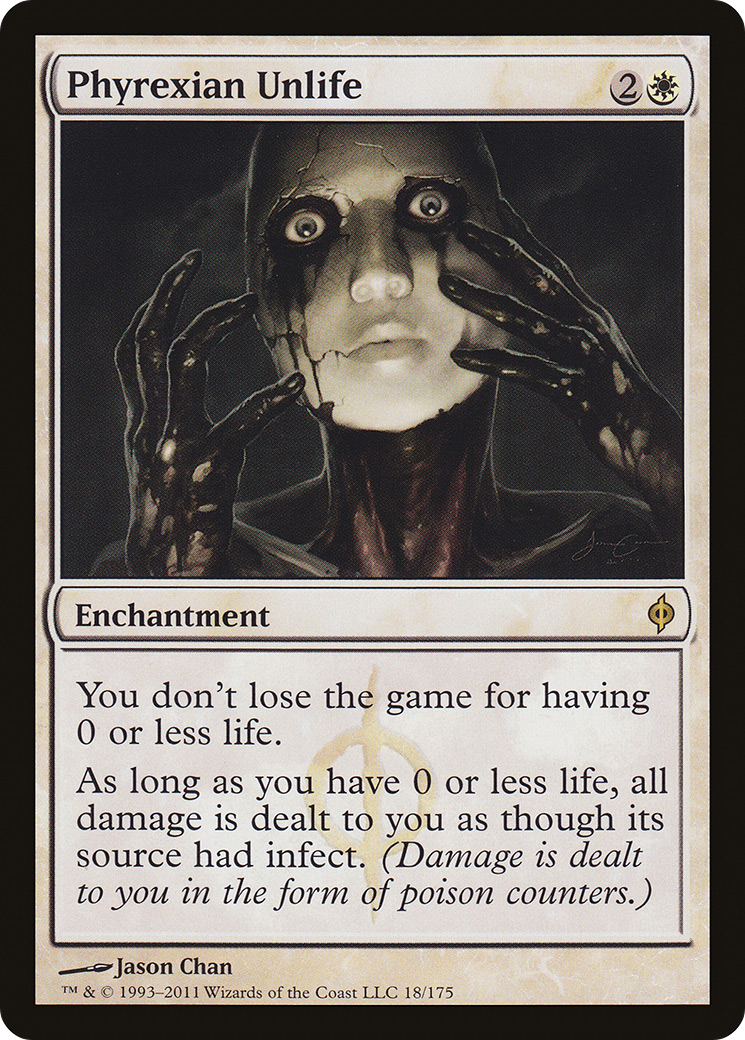 Phyrexian Unlife (NPH-018) - Nouvelle Phyrexia 