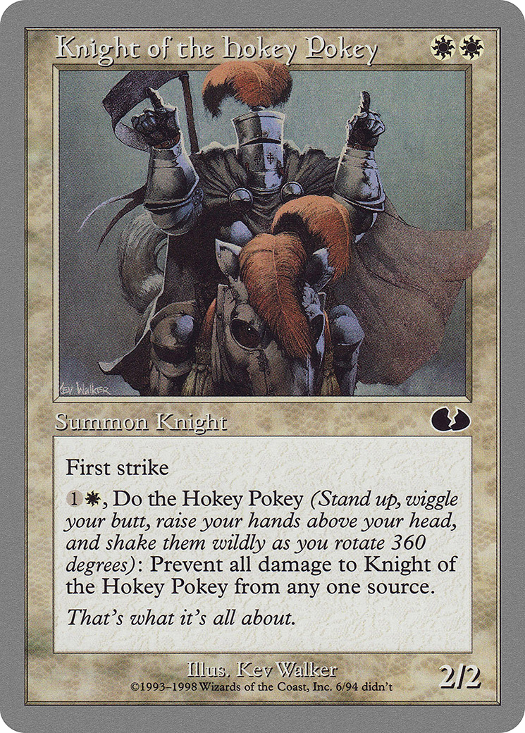 Chevalier du Hokey Pokey (UGL-006) - Unglued 