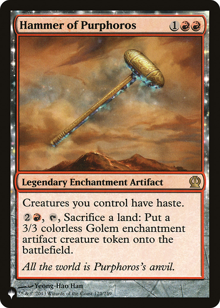 Hammer of Purphoros (LIST-124/249) - The List: (enchantment)