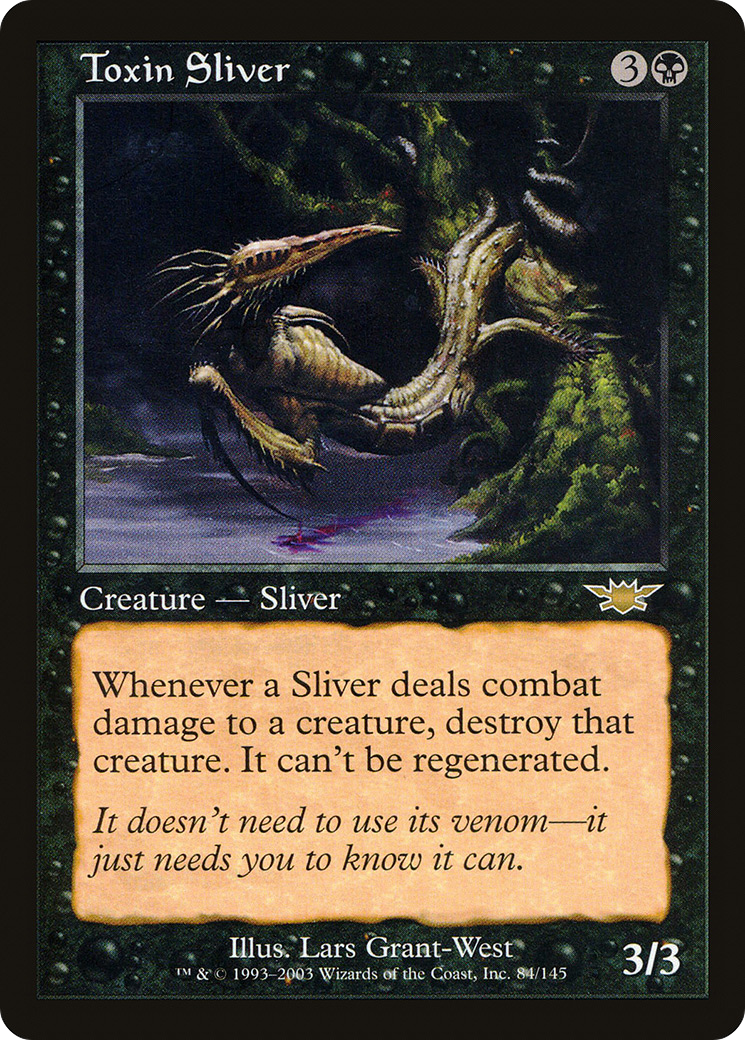 Toxine Sliver (LGN-084) - Légions