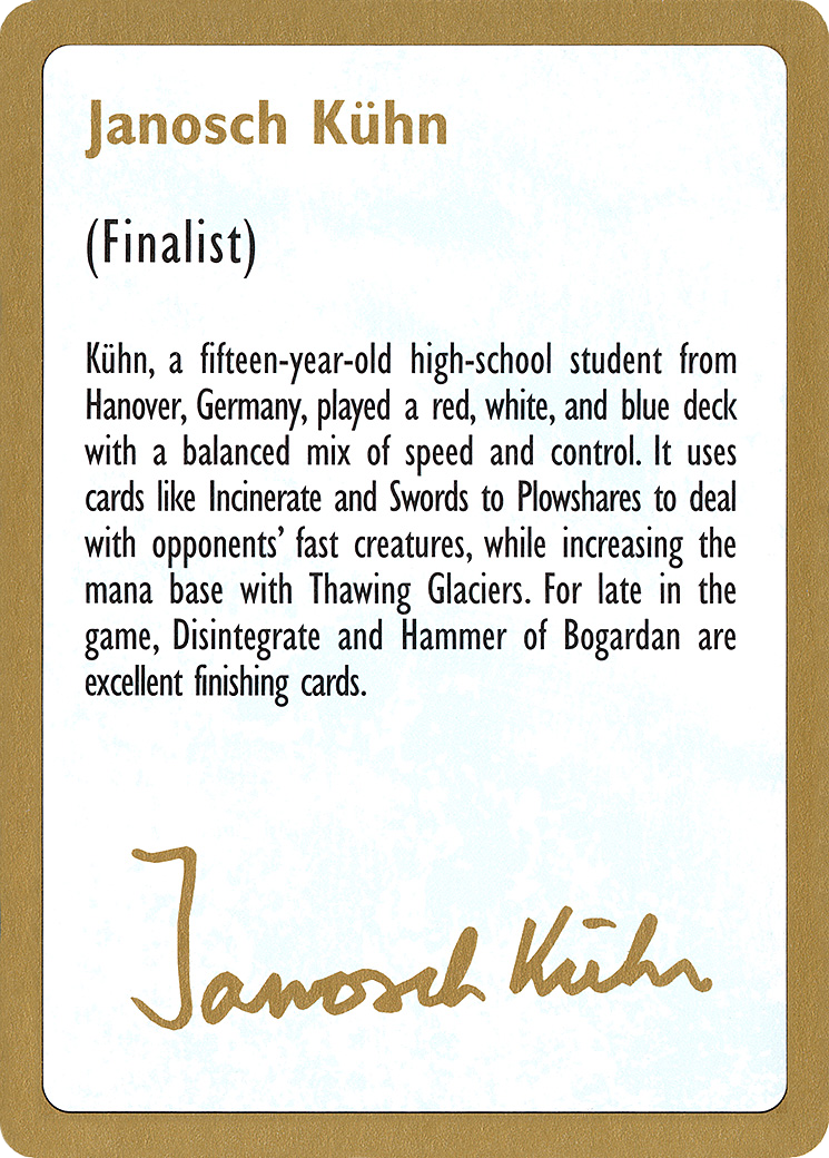 Janosch Kühn Bio 1997 (WC97-JK0A) - Decks de championnat du monde 1997 