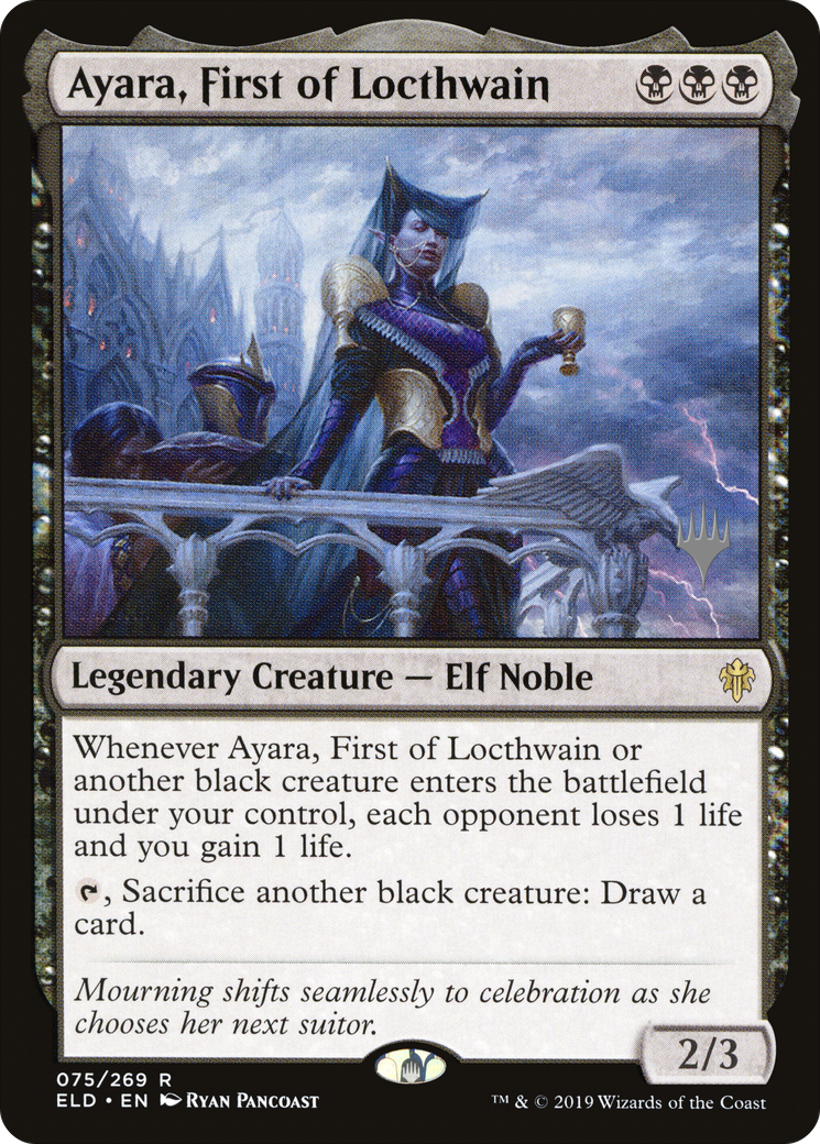 Ayara, First of Locthwain (PPELD-75P) - Throne of Eldraine Promos
