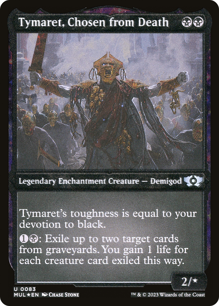 Tymaret, Chosen from Death (MUL-083) - Multiverse Legends: (enchantment) Etched Foil