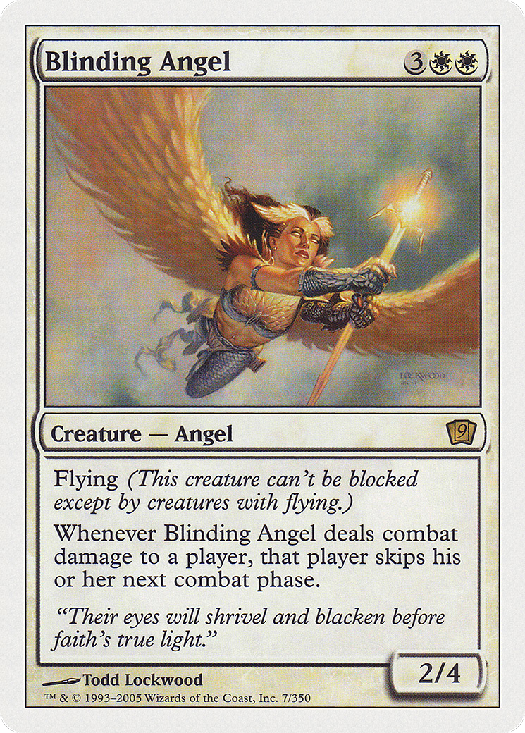 Blinding Angel (9ED-007) - Ninth Edition