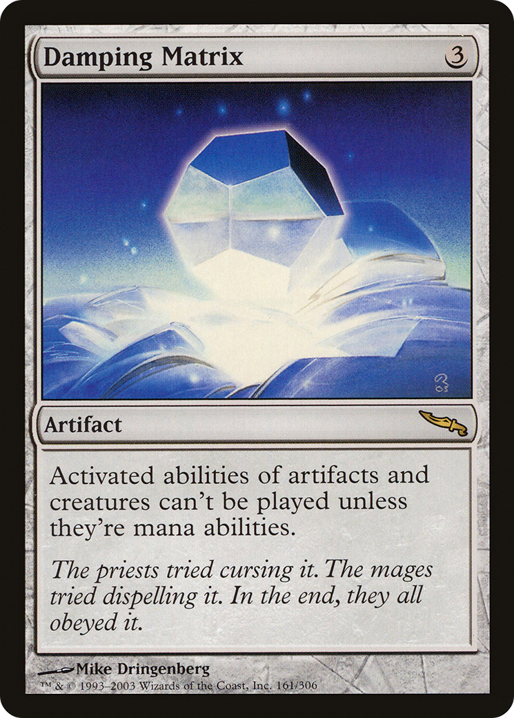Matrice d'amortissement (MRD-161) - Mirrodin