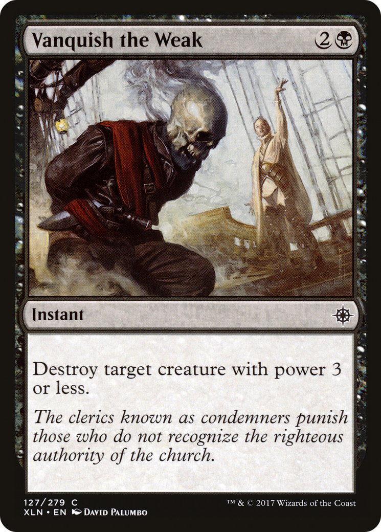 Vaincre les faibles (XLN-127) - Ixalan Foil 