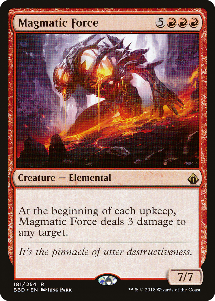 Magmatic Force (BBD-181) - Battlebond