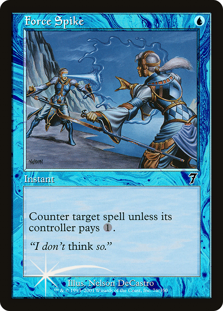 Force Spike (7ED-76★) - Septième édition Foil 