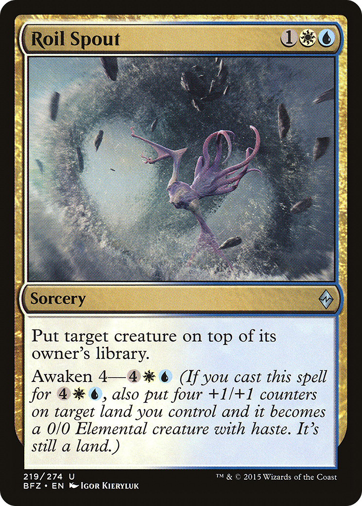 Roil Spout (BFZ-219) - Battle for Zendikar