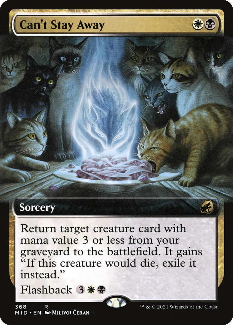 Can't Stay Away (Extended Art) (MID-368) - Innistrad: Midnight Hunt: (Extended Art) Foil