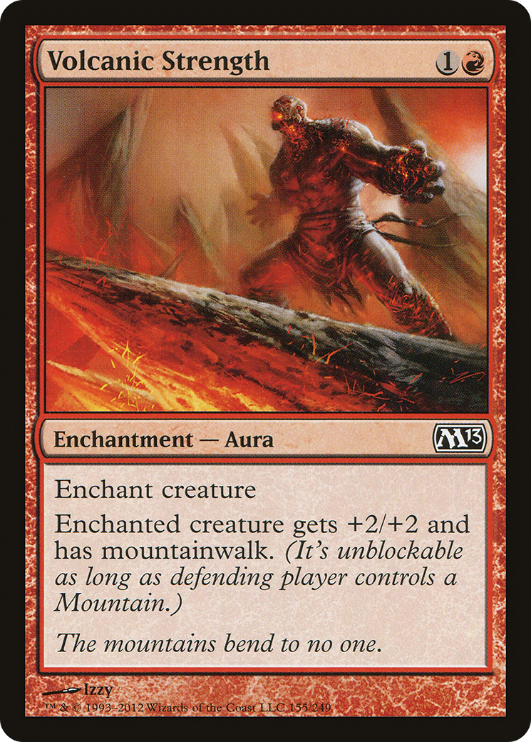 Volcanic Strength (M13-155) - Magic 2013 Foil