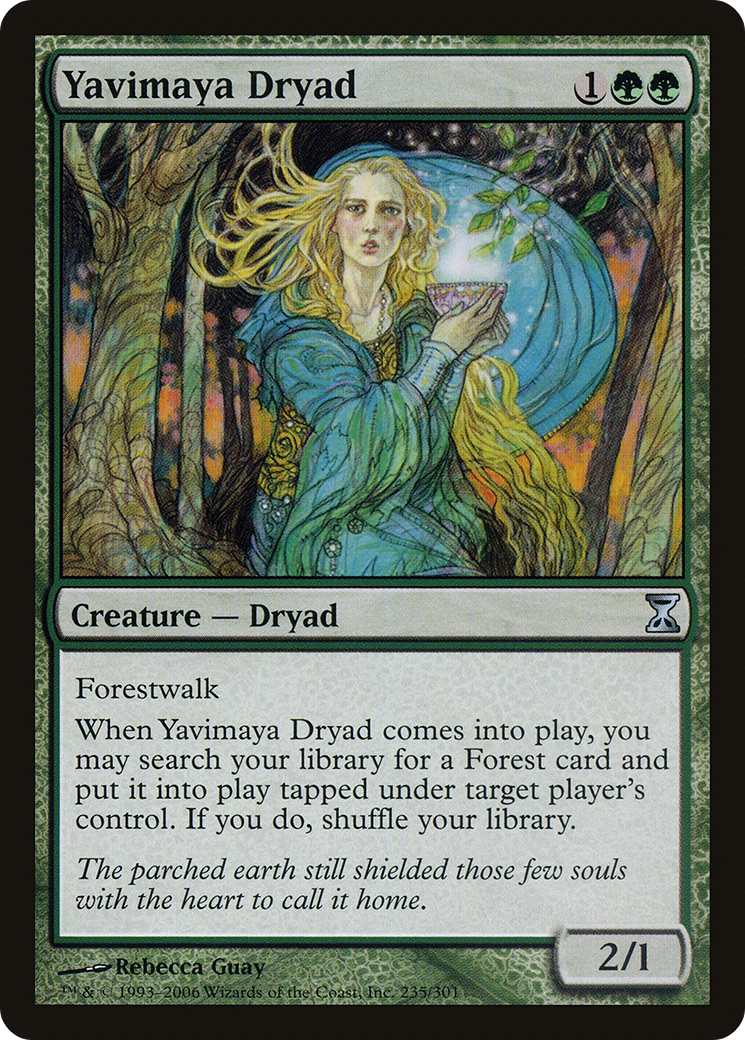Dryade Yavimaya (TSP-235) - Spirale temporelle