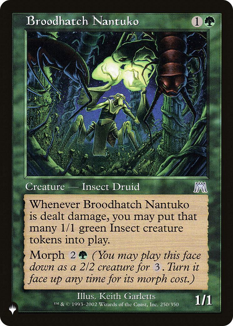 Broodhatch Nantuko (LIST-250/350) - The List